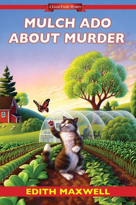 Mulch Ado about Murder by Edith Maxwell