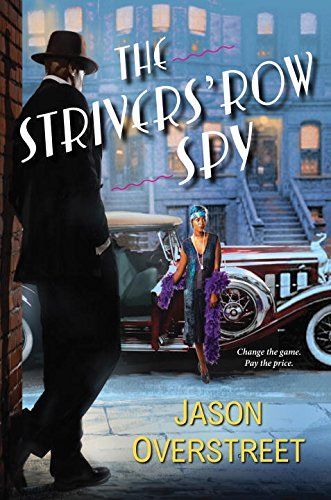 The Strivers' Row Spy by Jason Overstreet
