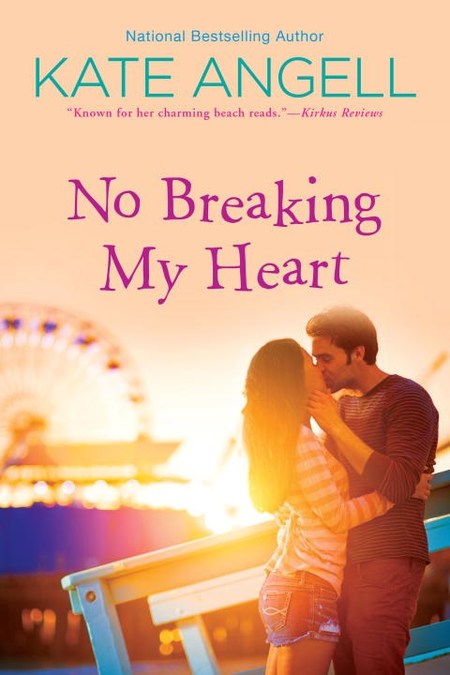 No Breaking My Heart by Kate Angell
