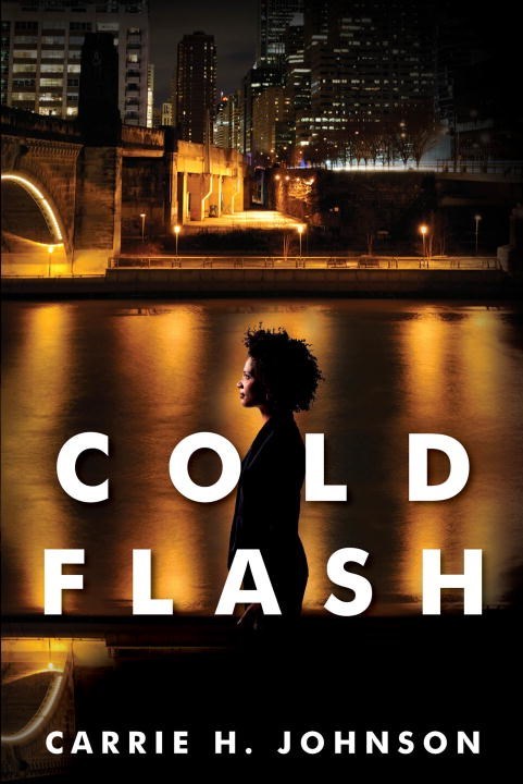 Cold Flash by Carrie H. Johnson