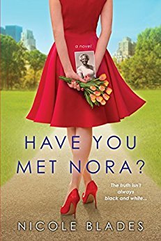 Have You Met Nora? by Nicole Blades