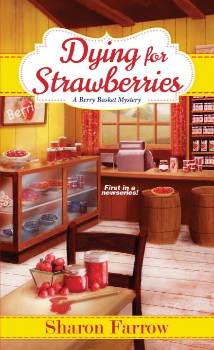 Dying for Strawberries by Sharon Farrow