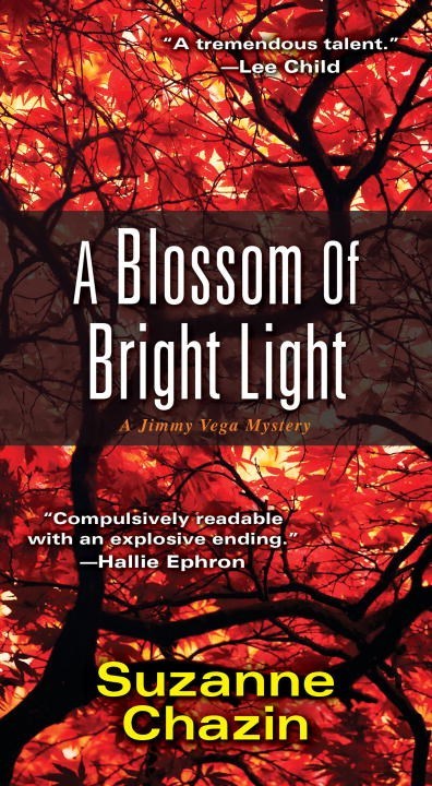 A Blossom of Bright Light by Suzanne Chazin