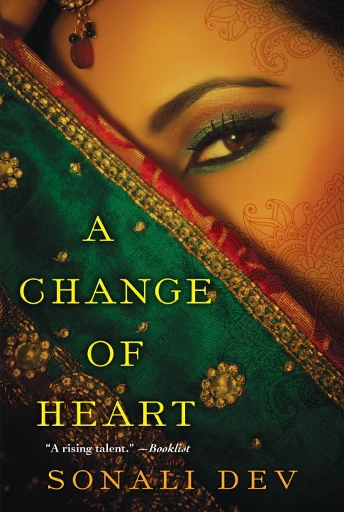 A Change of Heart by Sonali Dev