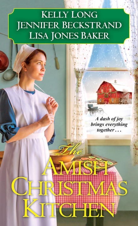 The Amish Christmas Kitchen by Kelly Long