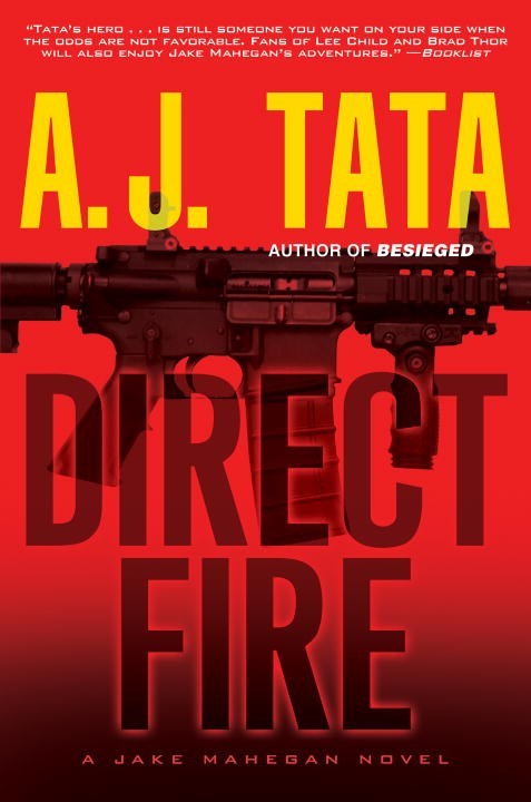 Direct Fire by A.J. Tata