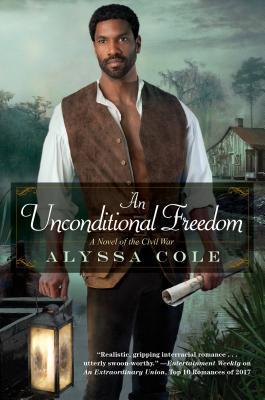An Unconditional Freedom by Alyssa Cole