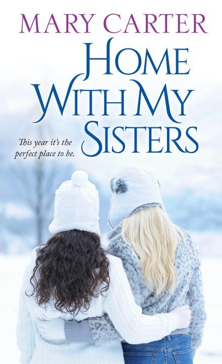 Home with My Sisters by Mary Carter