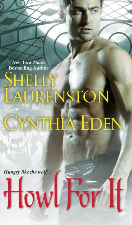 Howl for It by Shelly Laurenston