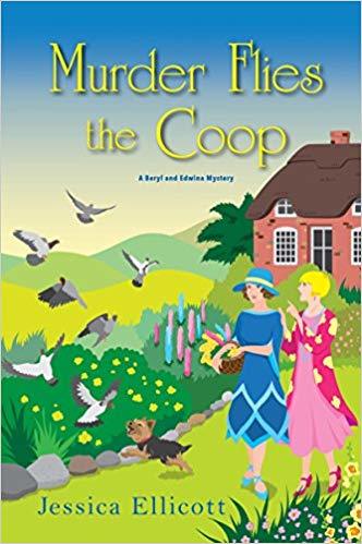 Murder Flies the Coop by Jessica Ellicott