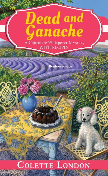 Dead and Ganache by Colette London
