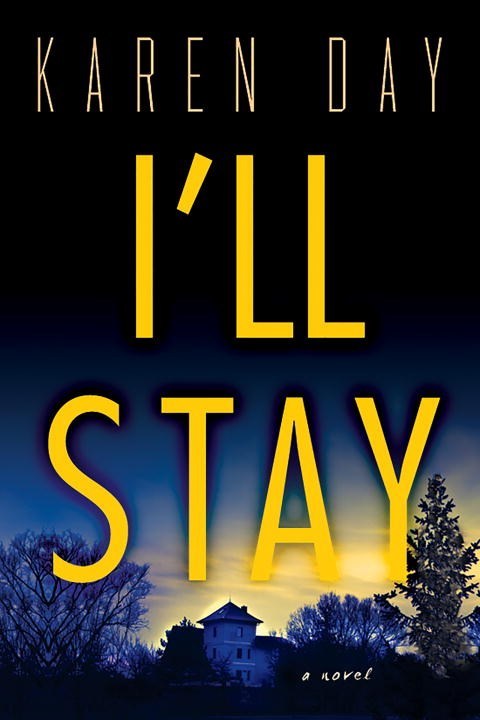 I'll Stay by Karen Day