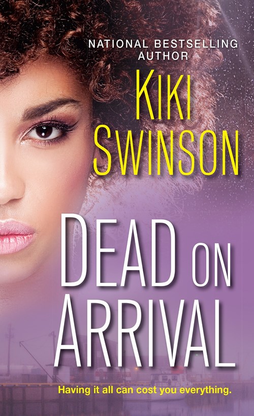 Dead on Arrival by Kiki Swinson
