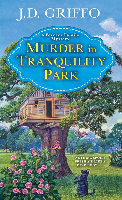 Murder in Tranquility Park by J.D. Griffo
