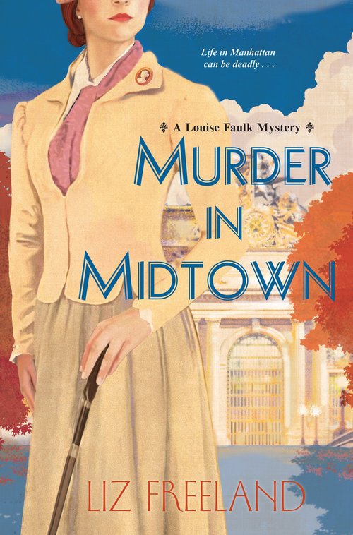 Murder in Midtown by Liz Freeland