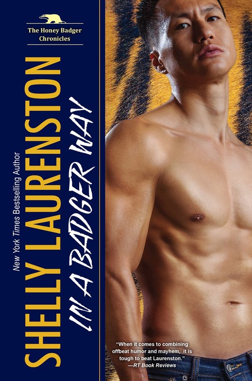 In A Badger Way by Shelly Laurenston