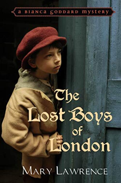 The Lost Boys of London by Mary Lawrence