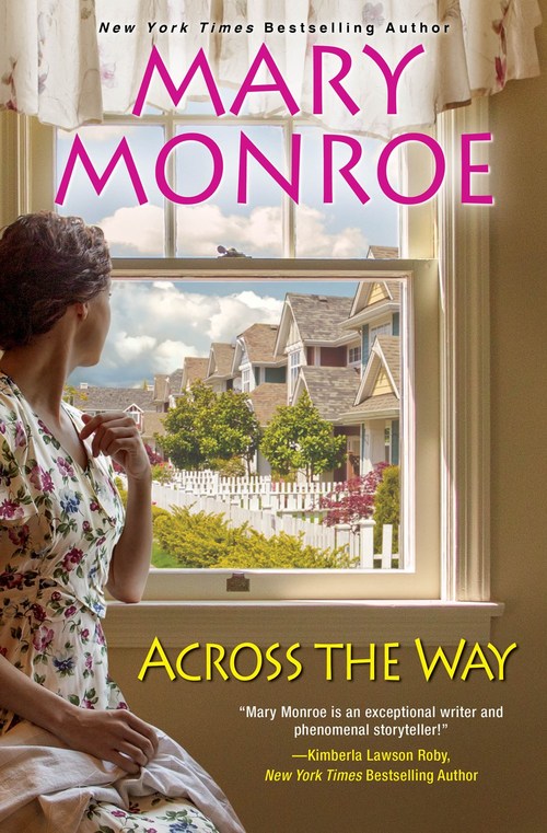 Across the Way by Mary Monroe