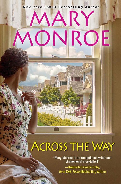 Across the Way by Mary Monroe
