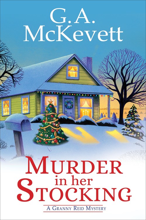 Murder in Her Stocking by G.A. McKevett