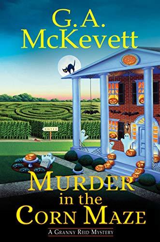 Murder in the Corn Maze by G.A. McKevett