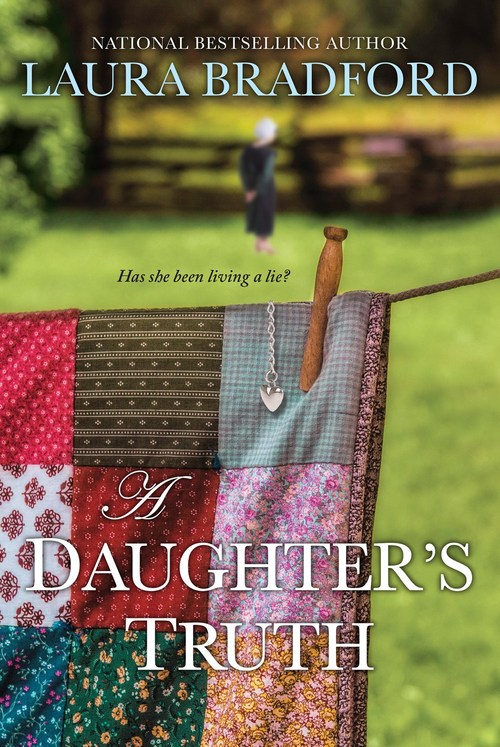 A Daughter's Truth by Laura Bradford