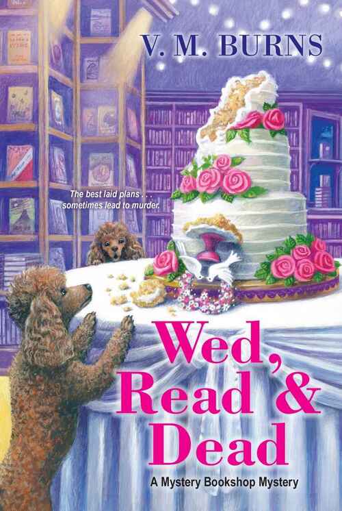 Wed, Read & Dead by V.M. Burns