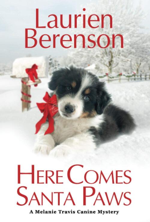 Here Comes Santa Paws by Laurien Berenson