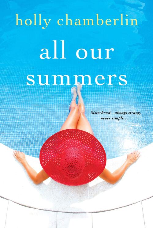 All Our Summers by Holly Chamberlin