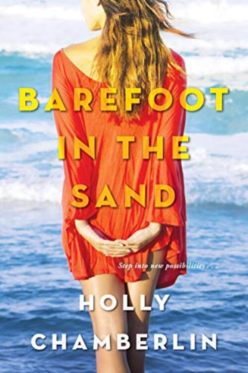 Barefoot in the Sand by Holly Chamberlin