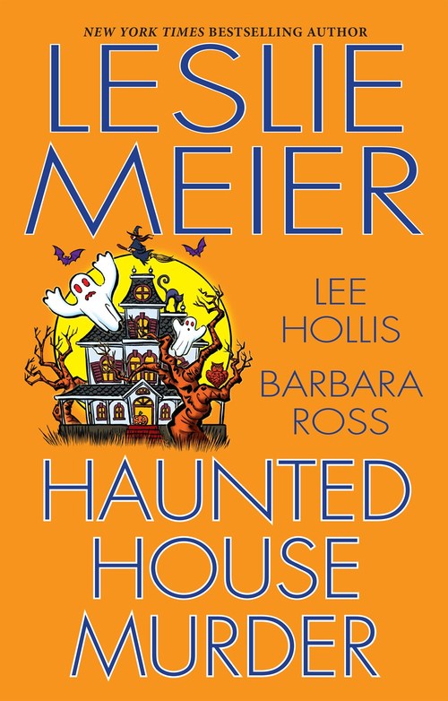Haunted House Murder by Leslie Meier