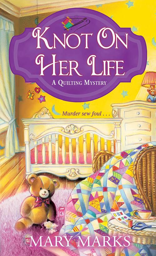Knot on Her Life by Mary Marks