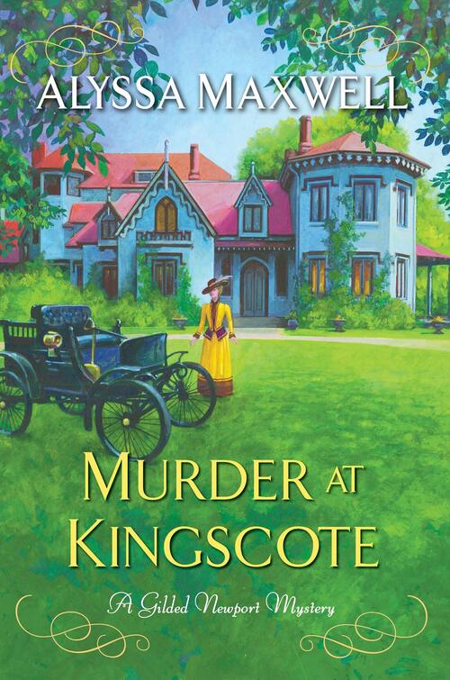 Murder at Kingscote by Alyssa Maxwell