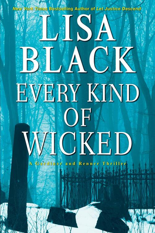 Every Kind of Wicked by Lisa Black