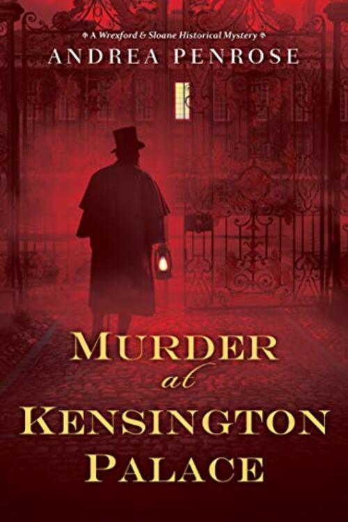 Murder at Kensington Palace by Andrea Penrose