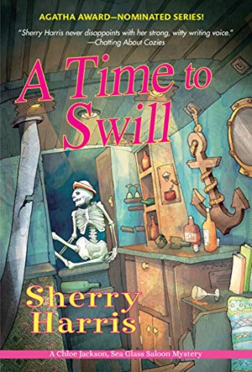 A Time to Swill by Sherry Harris