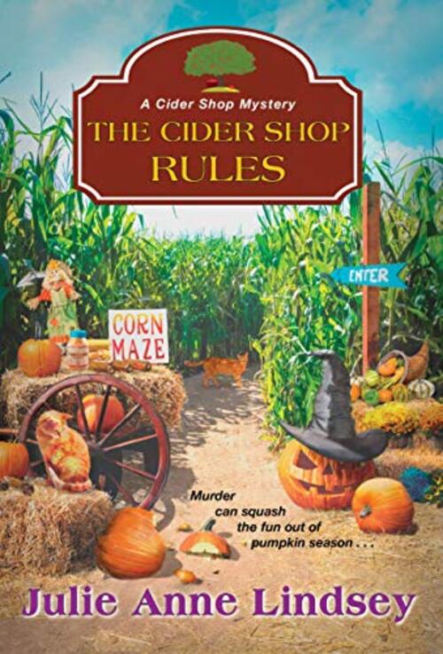 The Cider Shop Rules by Julie Anne Lindsey