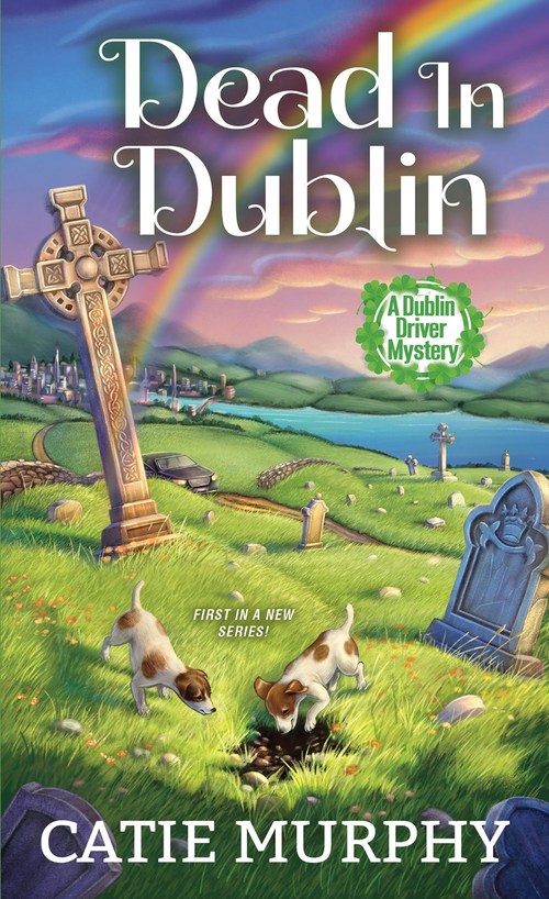 Dead in Dublin by Catie Murphy