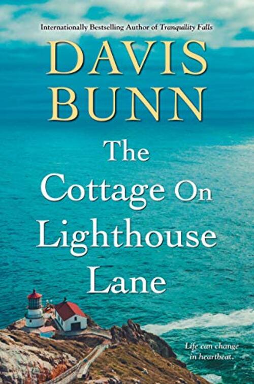 The Cottage on Lighthouse Lane by Davis Bunn
