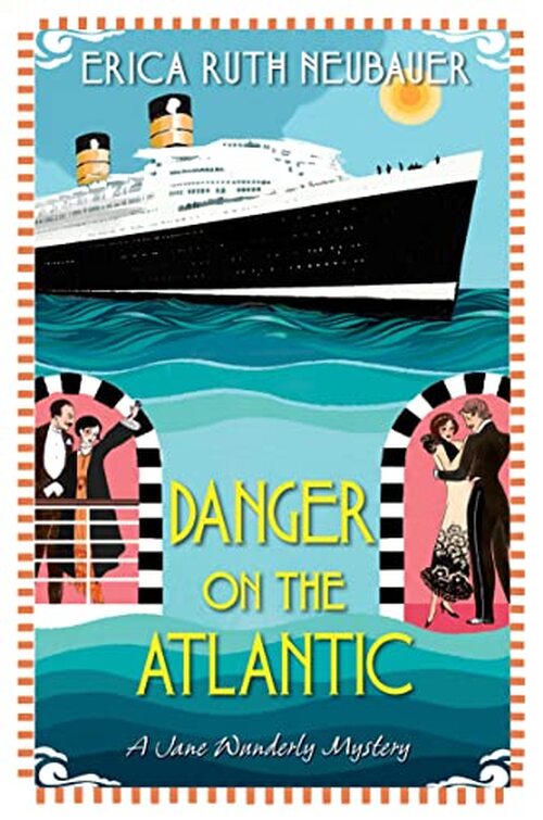 Danger on the Atlantic by Erica Ruth Neubauer