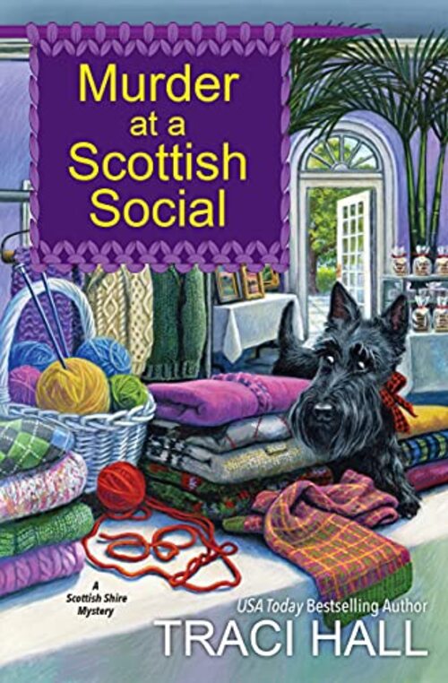 Murder at a Scottish Social by Traci Hall