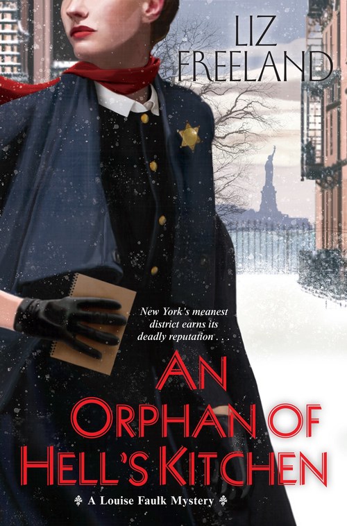 An Orphan of Hell's Kitchen by Liz Freeland