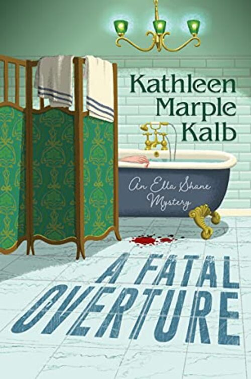 A Fatal Overture by Kathleen Marple Kalb