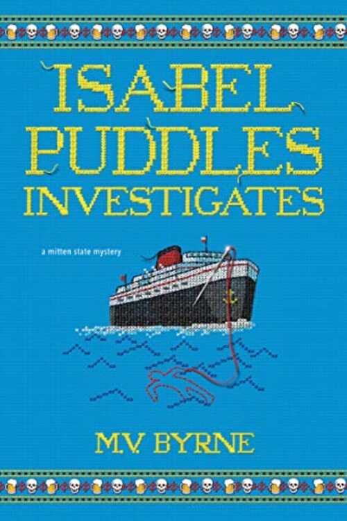 Isabel Puddles Investigates by M.V. Byrne