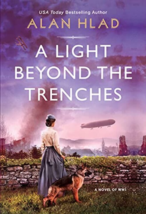 A Light Beyond the Trenches by Alan Hlad