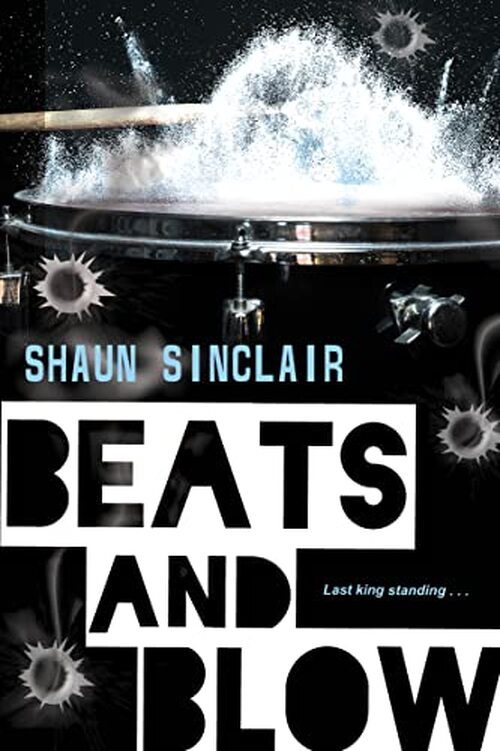 Beats and Blow by Shaun Sinclair
