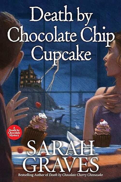 Death by Chocolate Chip Cupcake by Sarah Graves