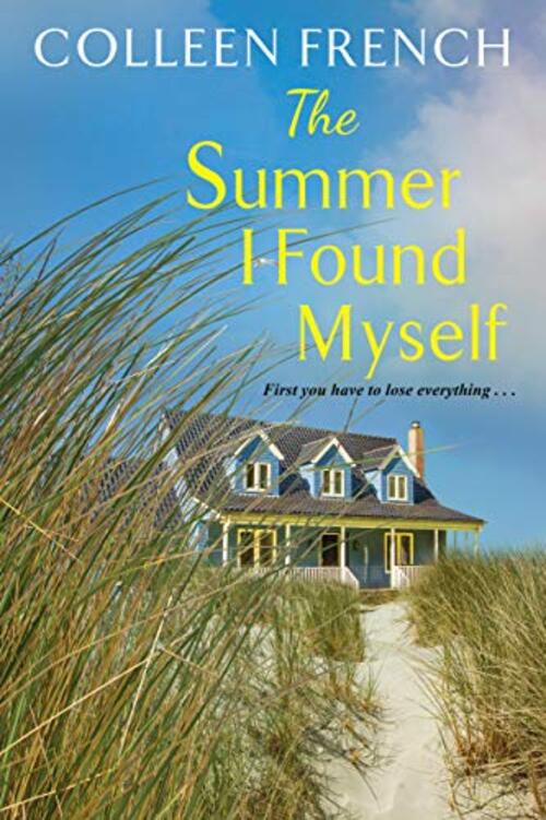 The Summer I Found Myself by Colleen French