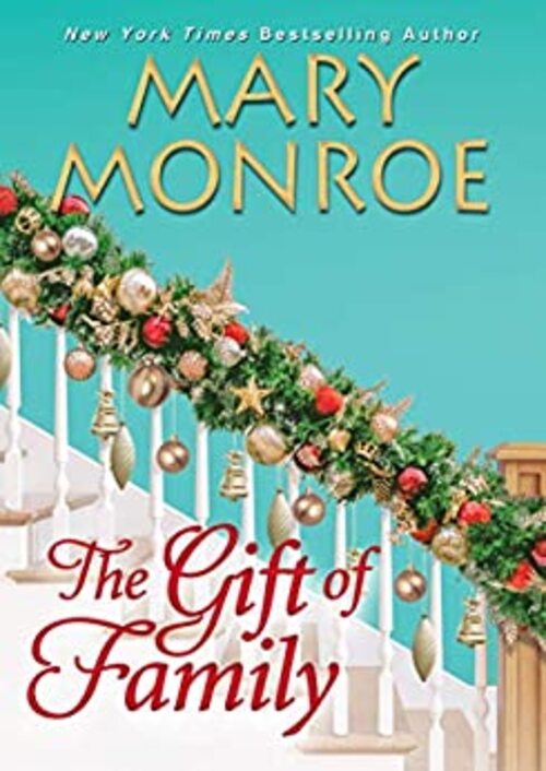 The Gift of Family by Mary Monroe