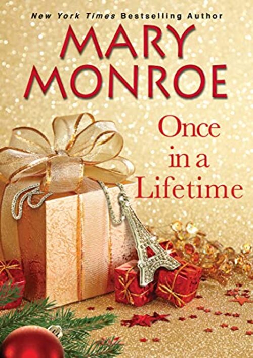 Once in a Lifetime by Mary Monroe